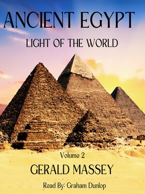 cover image of Ancient Egypt--Light of the World Volume 2
